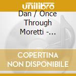 Dan / Once Through Moretti - Stories cd musicale