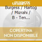 Burgess / Hartog / Mizrahi / B - Ten Hand Band cd