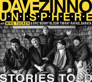 Dave Zinno Unisphere - Stories Told cd musicale di Dave Zinno Unisphere