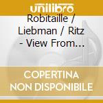 Robitaille / Liebman / Ritz - View From Within cd