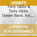 Terry Gibbs & Terry Gibbs Dream Band. Vol. 7. The Lost Tapes, 1959 cd