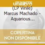 (LP Vinile) Marcus Machado - Aquarious Purple vinile