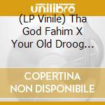 (LP Vinile) Tha God Fahim X Your Old Droog - Tha Wolf On Wall St. lp vinile