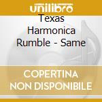Texas Harmonica Rumble - Same