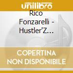 Rico Fonzarelli - Hustler'Z Ambition cd