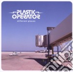 Plastic Operator - Different Places