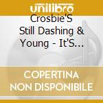 Crosbie'S Still Dashing & Young - It'S A Miracle Life