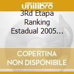 3Rd Etapa Ranking Estadual 2005 (Brazilian Jiu Jitsu) cd