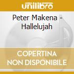 Peter Makena - Hallelujah cd