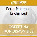 Peter Makena - Enchanted cd