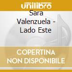 Sara Valenzuela - Lado Este cd