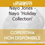 Nayo Jones - Nayo 'Holiday Collection' cd