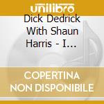 Dick Dedrick With Shaun Harris - I Remember Christmas cd