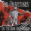 Gravetones (The) - On The Edge Of Madness cd