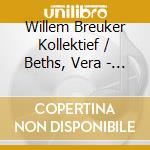 Willem Breuker Kollektief / Beths, Vera - Fidget cd musicale di Willem Breuker Kollektief / Beths, Vera