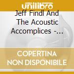 Jeff Findl And The Acoustic Accomplices - Beach Buzz Instrumentals cd