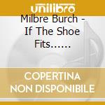 Milbre Burch - If The Shoe Fits... Cinderella Stories From Around The World cd