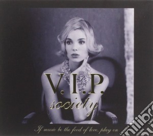 V.i.p. Society cd musicale