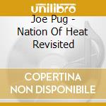 Joe Pug - Nation Of Heat Revisited cd