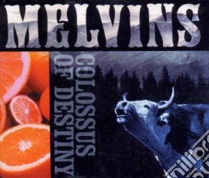 Melvins - Colossus Of Destiny cd musicale di MELVINS