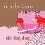 Melvins - Hostile Ambient Takeover