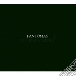 Fantomas - Delirium Cordia cd musicale di FANTOMAS