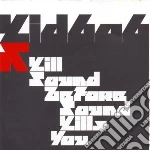 Kid 606 - Kill Sound cd