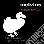 Melvins - Live In 2005 (houdini) cd