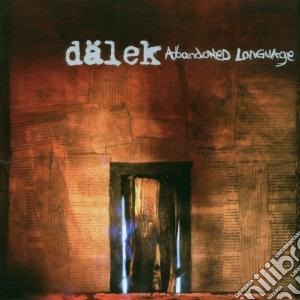 Dalek - Abandoned Language cd musicale di DALEK
