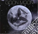 Goon Moon - Licker's Last Leg cd