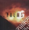 (LP Vinile) Palms - Palms (2 Lp) cd