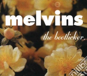 Melvins - Bootlicker cd musicale di Melvins