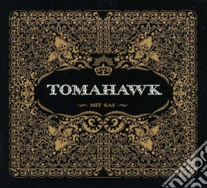 Tomahawk - Mit Gas cd musicale di Tomahawk
