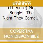 (LP Vinile) Mr. Bungle - The Night They Came Home vinile