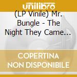 (LP Vinile) Mr. Bungle - The Night They Came Home lp vinile