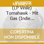 (LP Vinile) Tomahawk - Mit Gas (Indie Exclusive Red Blue And Yellow Blended Vinyl) vinile