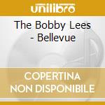 The Bobby Lees - Bellevue cd