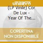 (LP Vinile) Cor De Lux - Year Of The Horse vinile