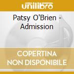 Patsy O'Brien - Admission cd