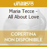 Maria Tecce - All About Love cd