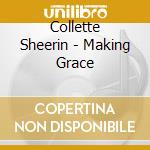 Collette Sheerin - Making Grace cd