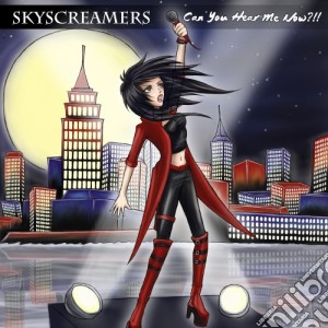 Skyscreamers - Can You Hear Menow?!! cd musicale di Skyscreamers