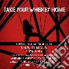 Take Your Whiskey Home: A Millennium Tribute To Van Halen cd