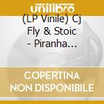 (LP Vinile) Cj Fly & Stoic - Piranha [Deluxe] vinile
