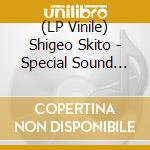(LP Vinile) Shigeo Skito - Special Sound Series. Vol. 5. Artistic Electone vinile