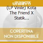 (LP Vinile) Kota The Friend X Statik Selektah - Once In A Blue Moon vinile