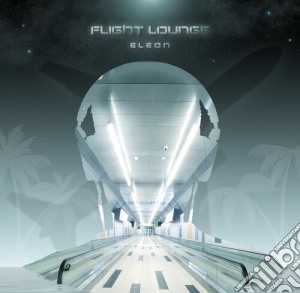 Eleon - Flight Lounge cd musicale
