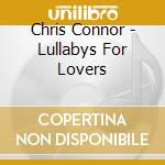 Chris Connor - Lullabys For Lovers cd