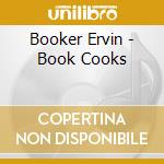 Booker Ervin - Book Cooks