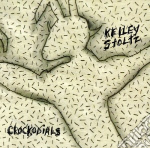 Kelly Stoltz - Crockodials cd musicale di Kelly Stoltz